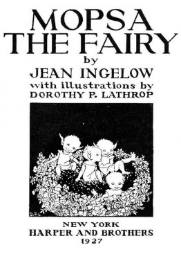 "Mopsa the Fairy" av Jean Ingelow